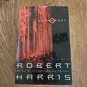 Archangel by Robert Harris (1999, Hardcover)